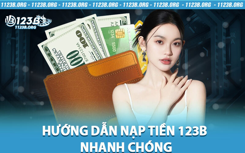 Nạp tiền 123B