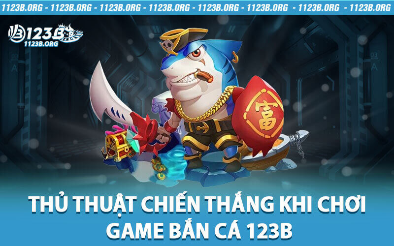 Bắn Cá 123B